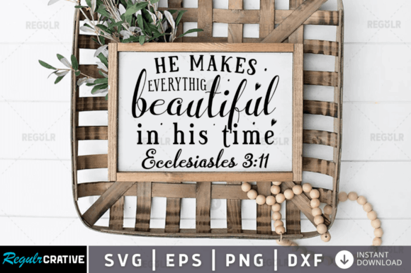 He Makes Everythig, Christian Svg Design