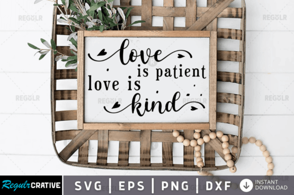 Love is Patient Love is Kind, Christian Graphics