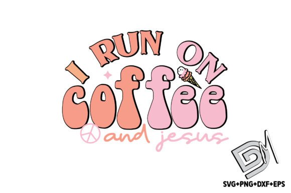 Retro I Run on Coffee and Jesus SVG: Graphics & Crafts Review